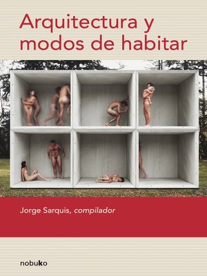 cover image of Arquitectura y modos de habitar